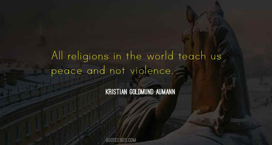 Quotes About Violence In The World #609007