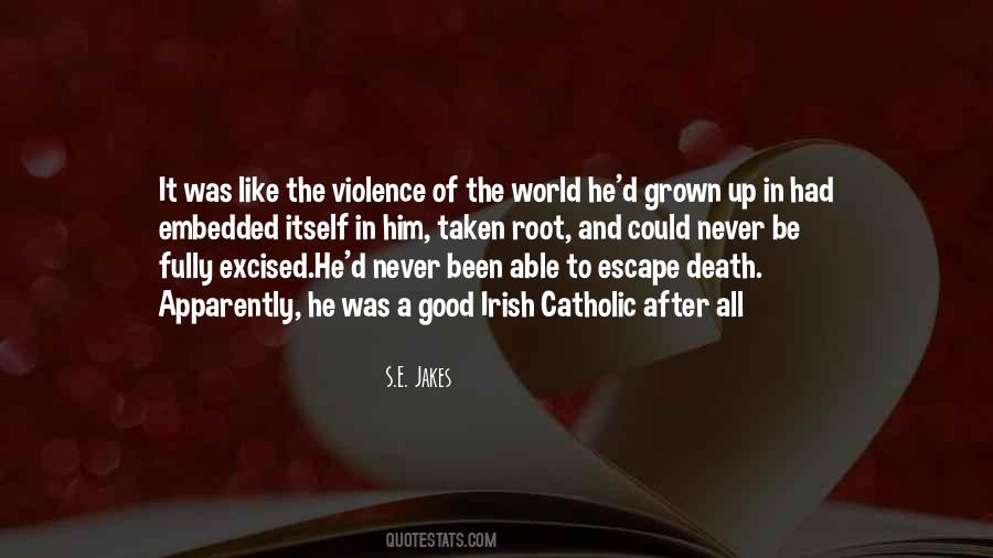 Quotes About Violence In The World #786848