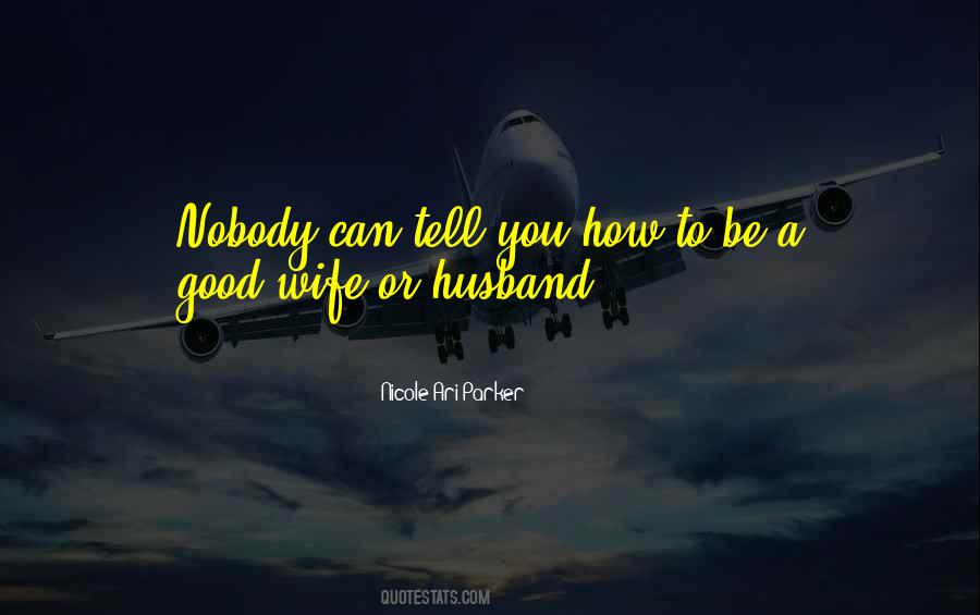 Quotes About A Good Wife #962922