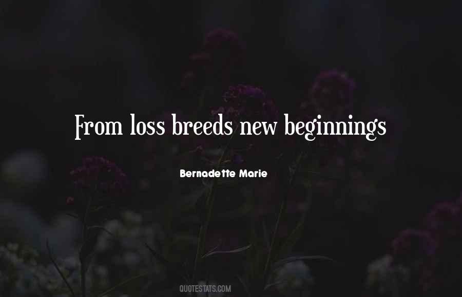 Quotes About New Beginnings #553184