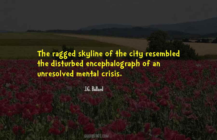 Quotes About The Skyline #1540094