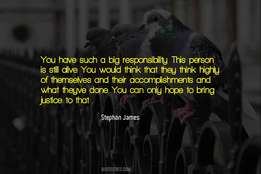 Big Responsibility Quotes #1831167