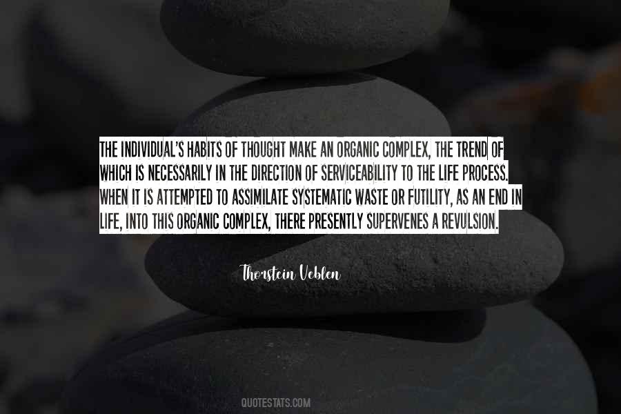 Quotes About Organic Life #100555