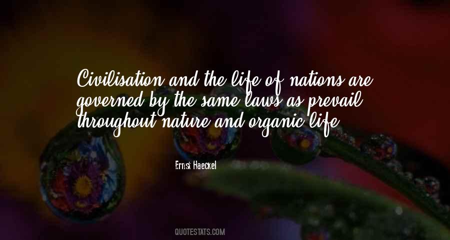 Quotes About Organic Life #1332717