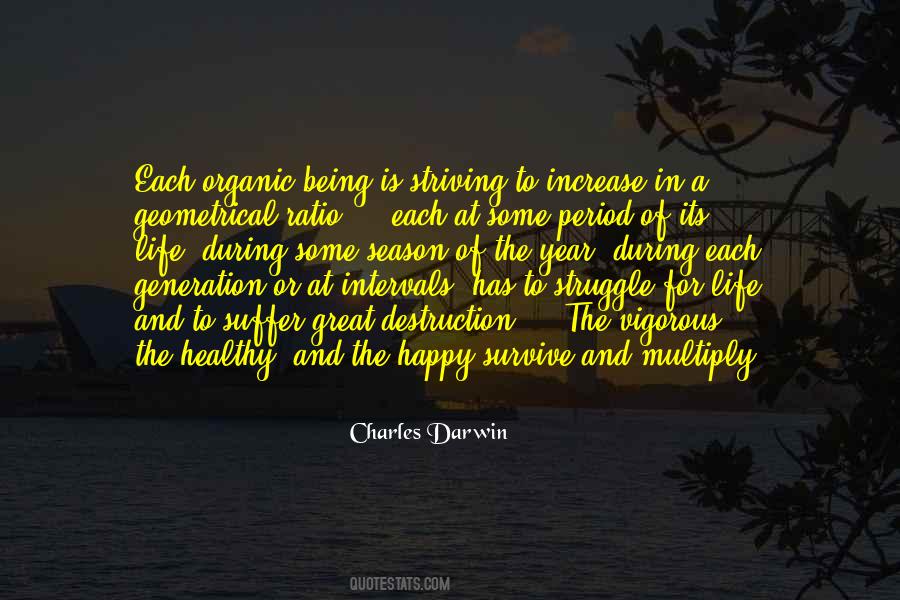 Quotes About Organic Life #1350744