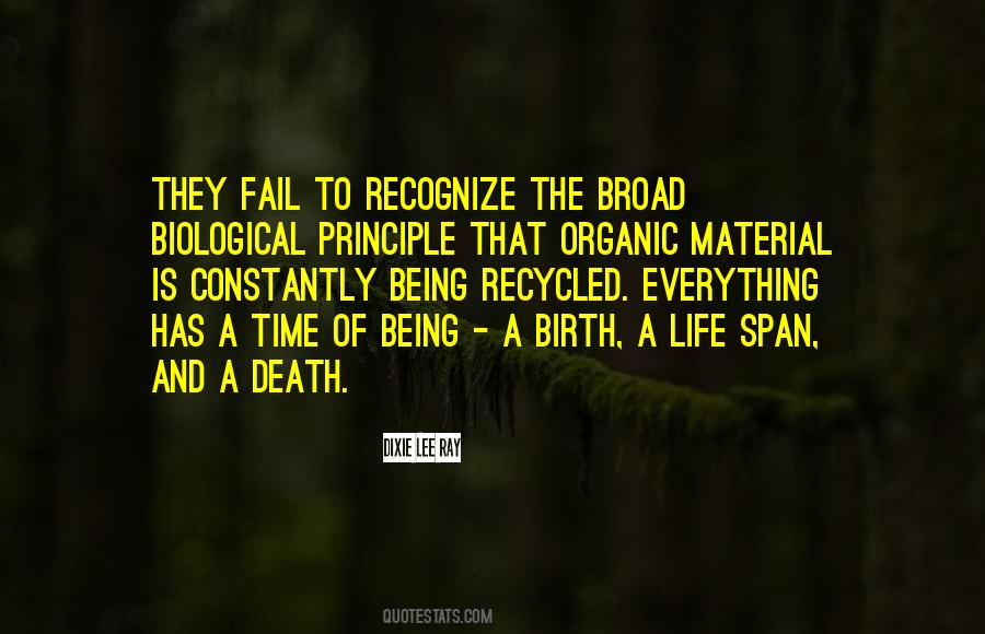 Quotes About Organic Life #1446004