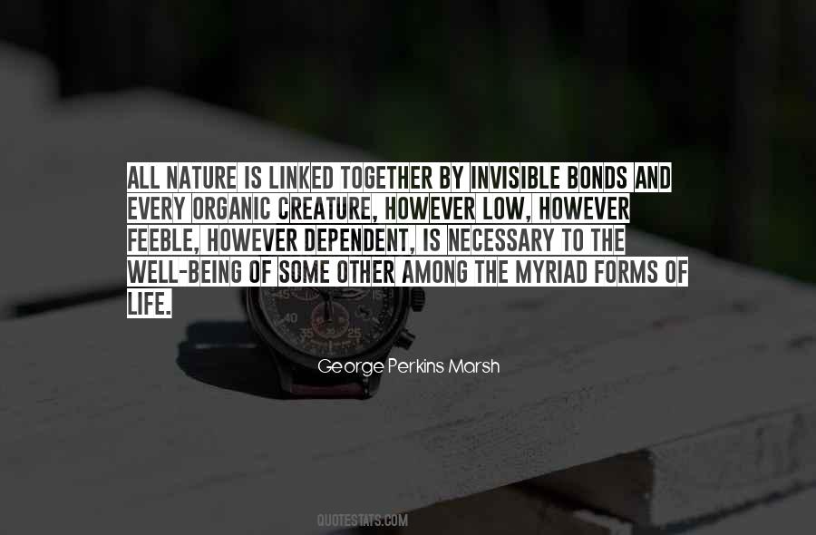 Quotes About Organic Life #1521763