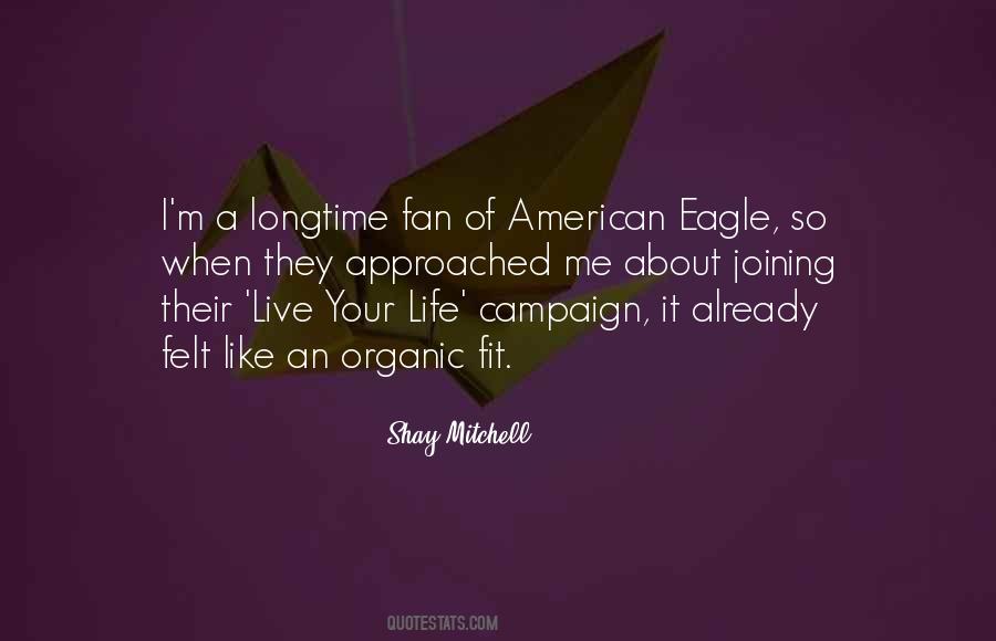 Quotes About Organic Life #1659477