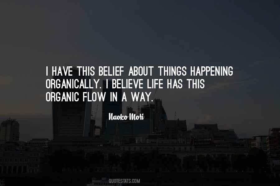 Quotes About Organic Life #1670179