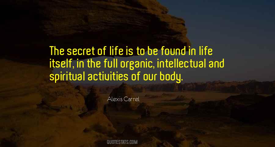 Quotes About Organic Life #1783742