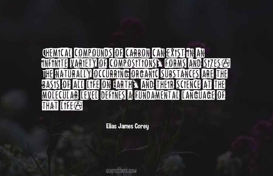 Quotes About Organic Life #37359