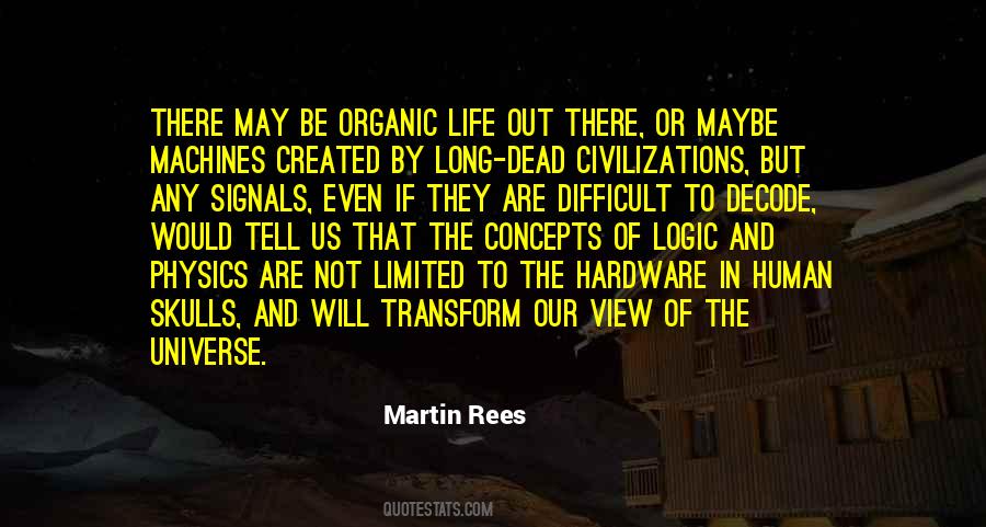Quotes About Organic Life #854070