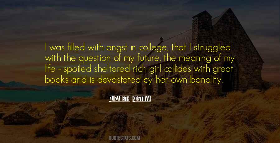 Quotes About A Sheltered Life #1006217