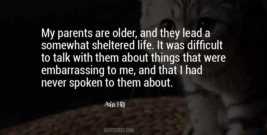 Quotes About A Sheltered Life #1285444