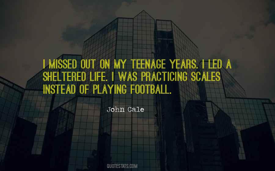 Quotes About A Sheltered Life #1736669