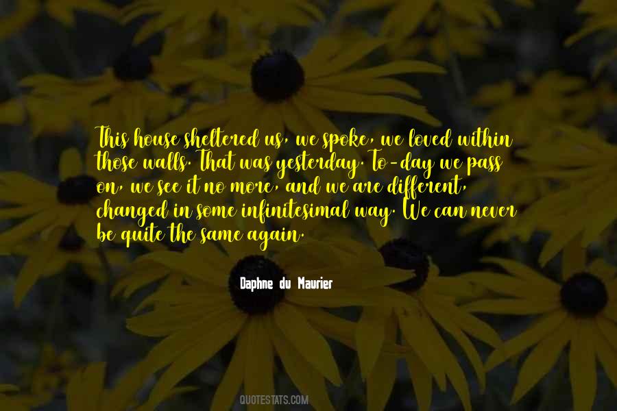 Quotes About A Sheltered Life #510897