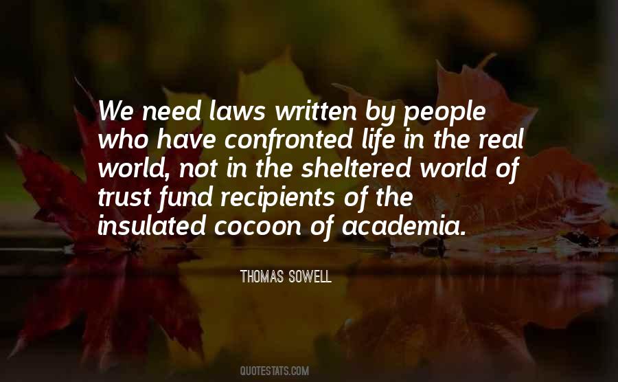 Quotes About A Sheltered Life #881896