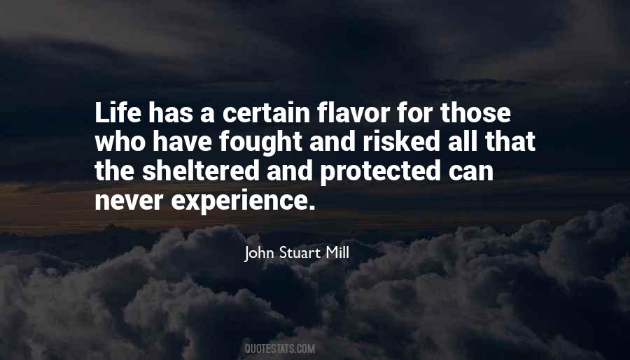 Quotes About A Sheltered Life #944584