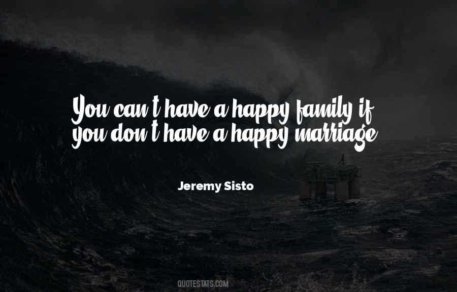 Quotes About A Happy Marriage #1256406