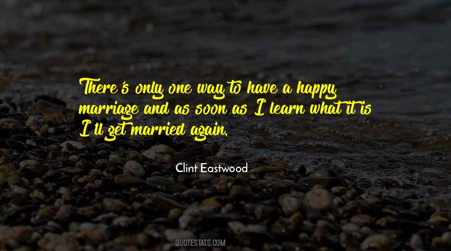 Quotes About A Happy Marriage #941729