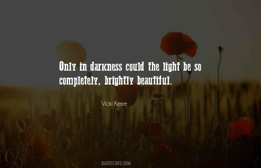 Beautiful Darkness Quotes #744036