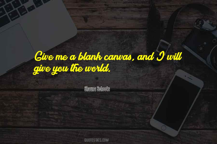 Quotes About Blank Canvas #1155586