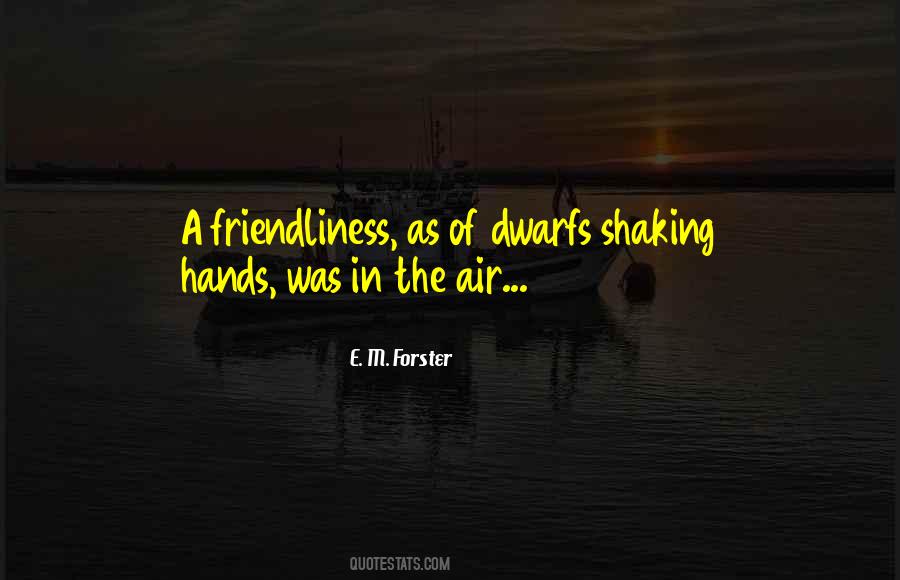 Quotes About Shaking Hands #1524364