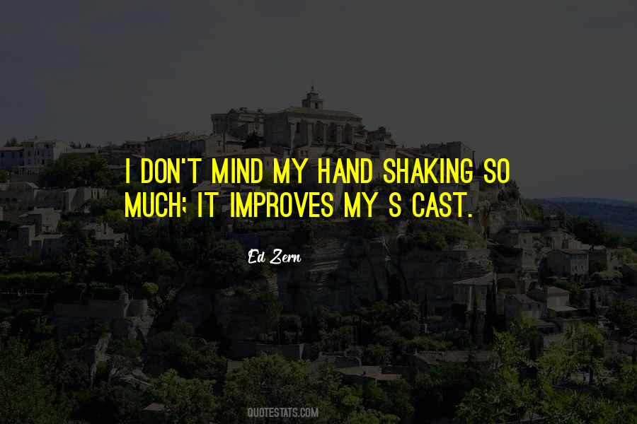 Quotes About Shaking Hands #1783966