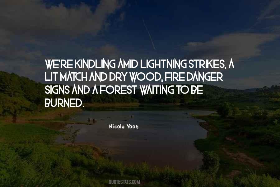 Quotes About Forest Fire #119097