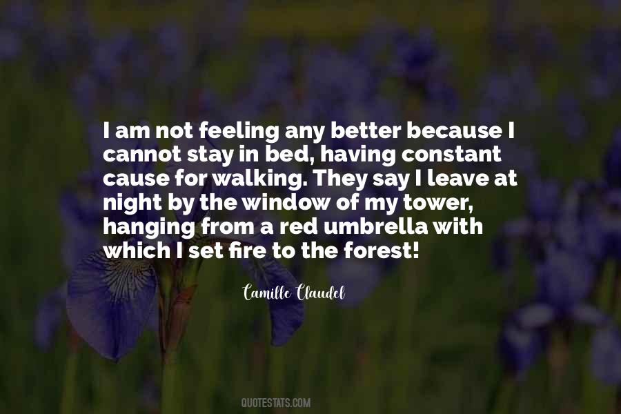 Quotes About Forest Fire #1578199