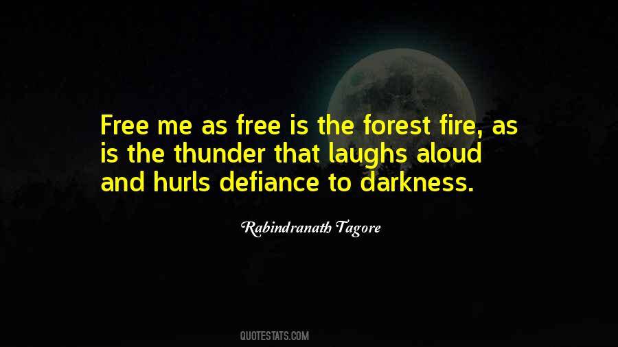 Quotes About Forest Fire #871768
