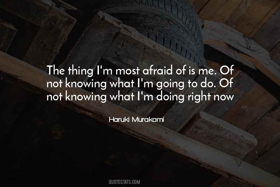 Quotes About Not Knowing What To Do #1249718