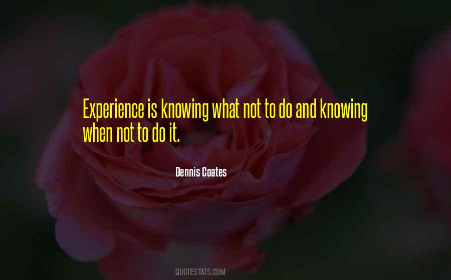 Quotes About Not Knowing What To Do #1298009