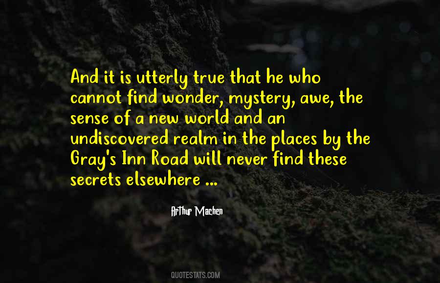 Quotes About Mystery And Wonder #1382120