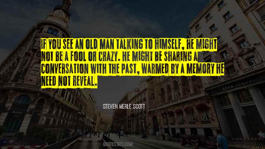 Quotes About Crazy Memories #1114047