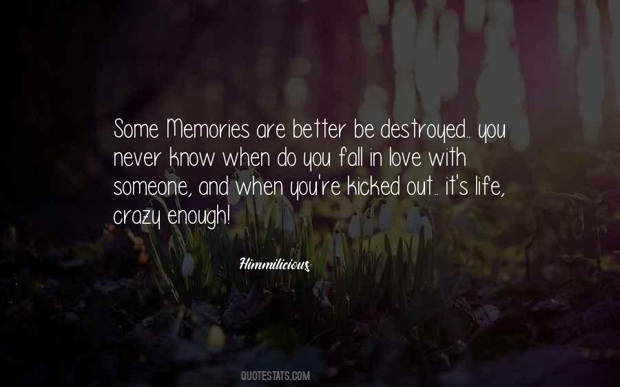 Quotes About Crazy Memories #1197856