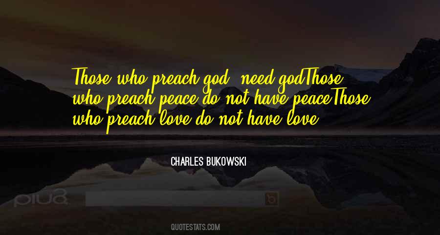 Preach Love Quotes #1372963