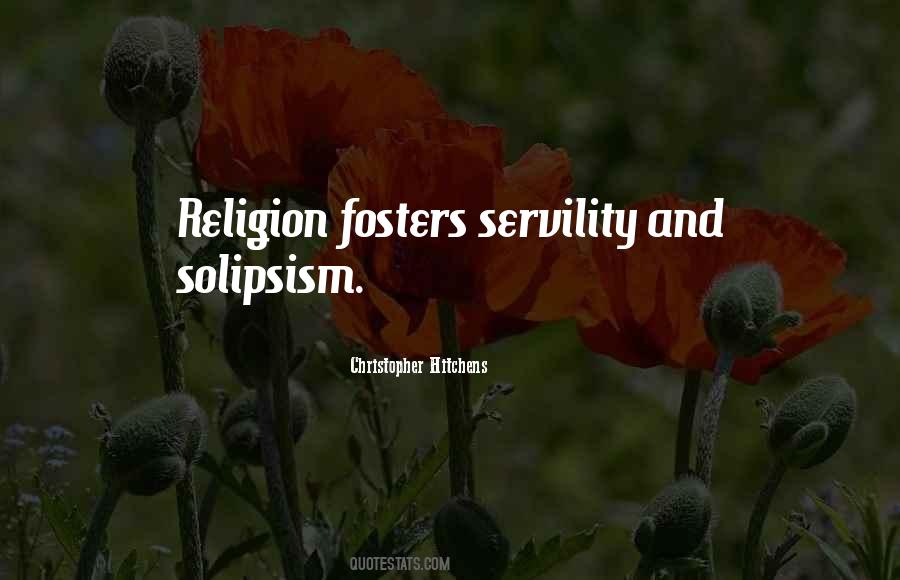 Quotes About Solipsism #1374355