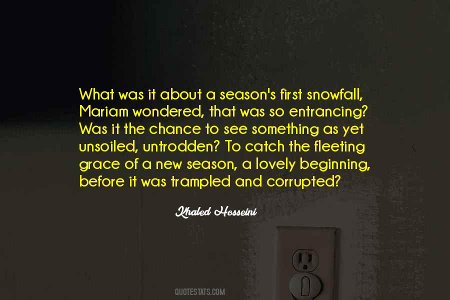 Quotes About Snowfall #1553429