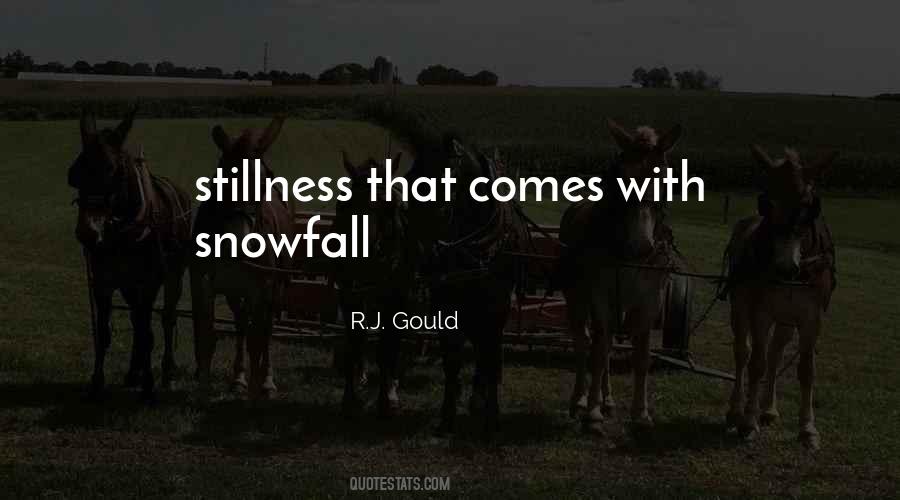 Quotes About Snowfall #1689794