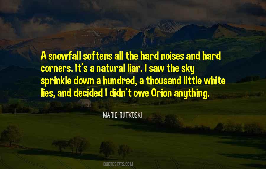 Quotes About Snowfall #994663