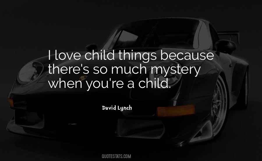 Quotes About Love Child #1284354