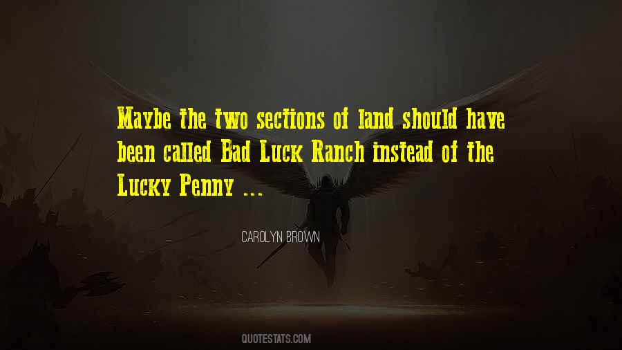 Quotes About Lucky Penny #1403479
