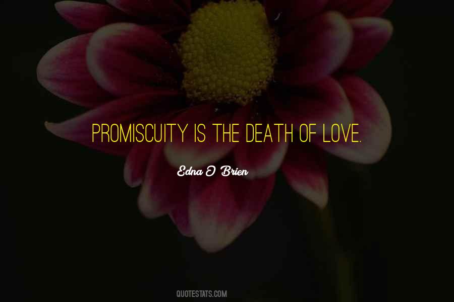 Quotes About Promiscuity #381112