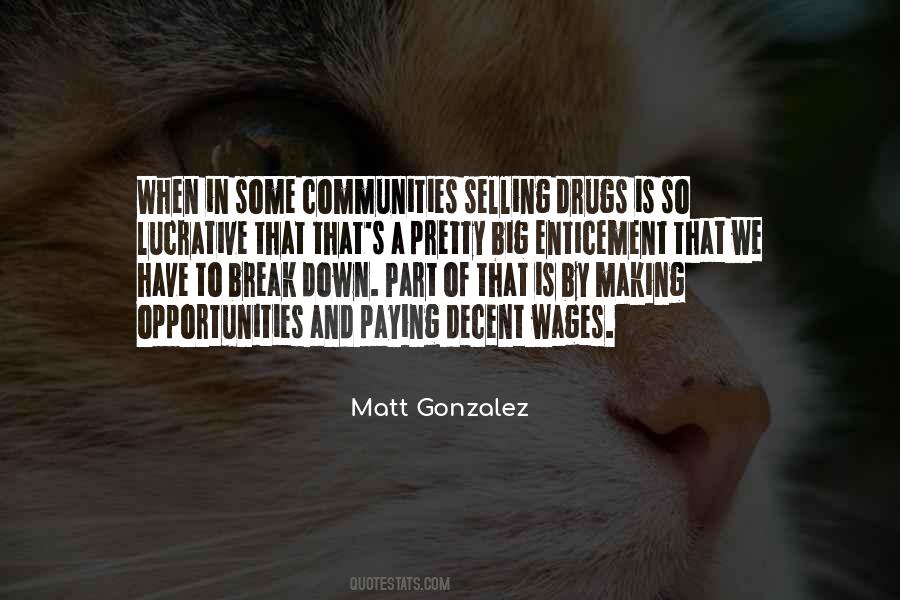 Quotes About Selling Drugs #120902