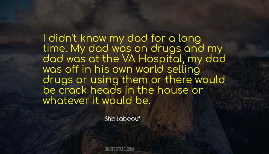 Quotes About Selling Drugs #874461