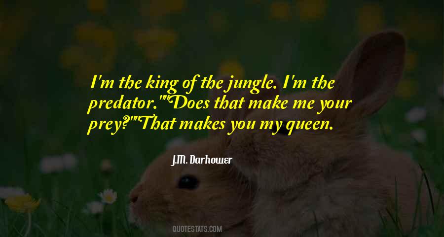 Quotes About The King Of The Jungle #117628