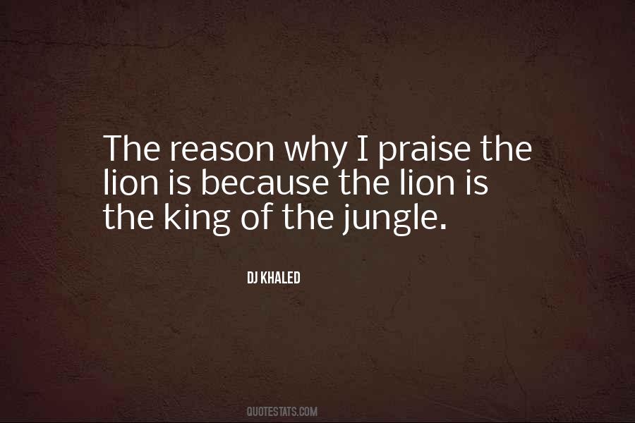 Quotes About The King Of The Jungle #1636143