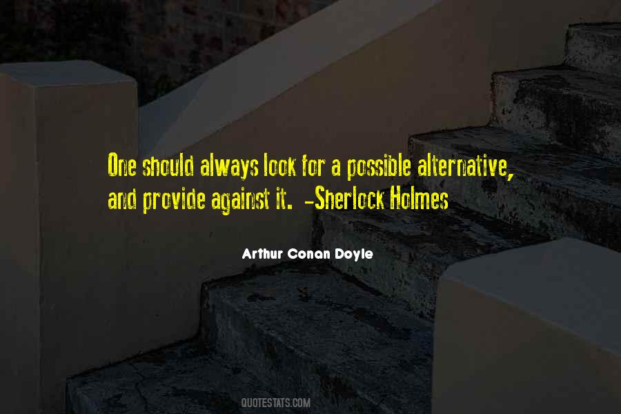 Arthur Conan Doyle Sherlock Quotes #730992