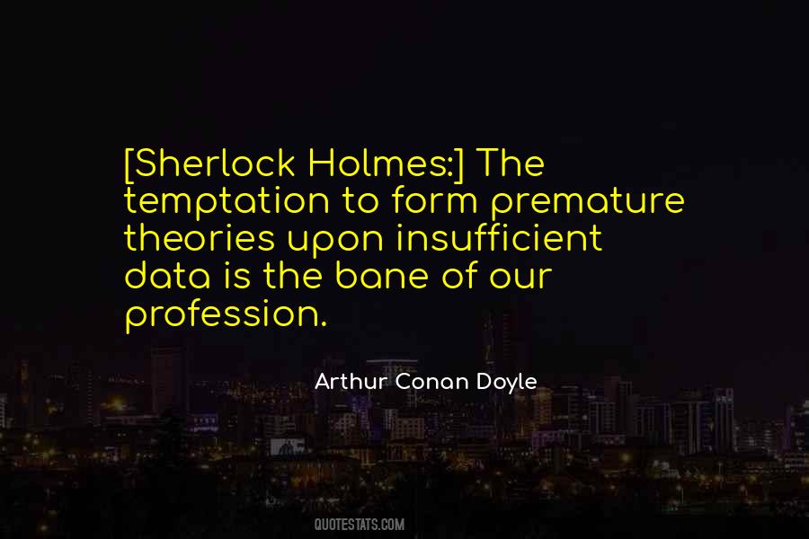 Arthur Conan Doyle Sherlock Quotes #873774